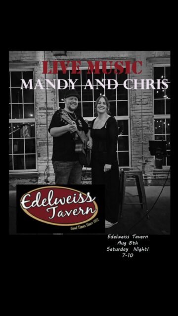This Saturday!  We super excited to play at Edelweiss!  It’s going to be a great night. 🎤🍺 @the_edelweiss_tavern @mandyyychris
