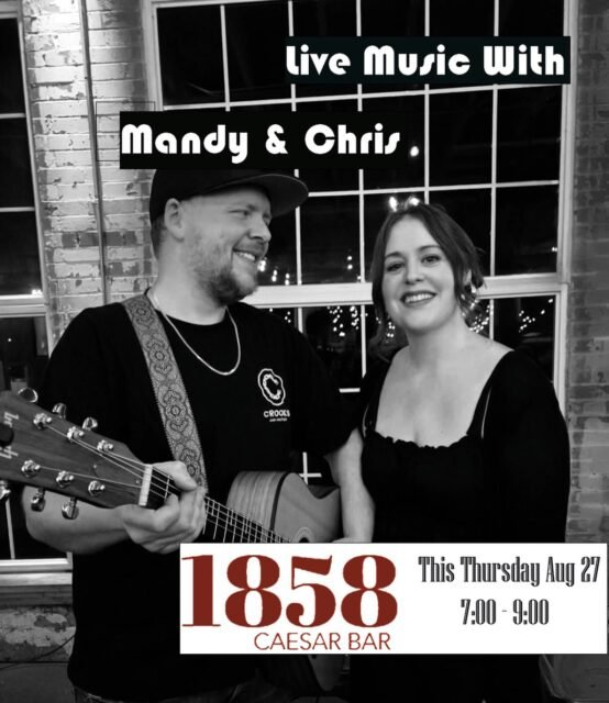 1858 Best Caesars Ever!! This Thursdayyy 7-9  Live music with Us. @1858caesarbar_waterloo  @mandyyychris